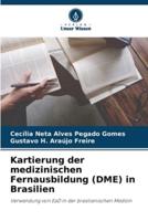 Kartierung Der Medizinischen Fernausbildung (DME) in Brasilien