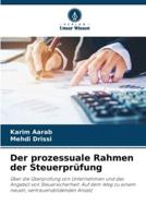 Der Prozessuale Rahmen Der Steuerprüfung