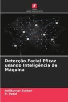Detecção Facial Eficaz Usando Inteligência De Máquina