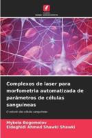 Complexos De Laser Para Morfometria Automatizada De Parâmetros De Células Sanguíneas
