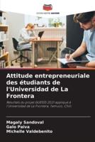 Attitude Entrepreneuriale Des Étudiants De l'Universidad De La Frontera