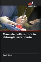 Manuale Delle Suture in Chirurgia Veterinaria