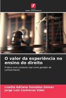 O Valor Da Experiência No Ensino Do Direito