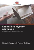 L'itinéraire Mystico-Poétique