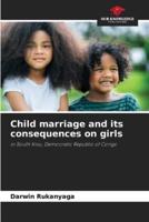 Child Marriage and Its Consequences on Girls