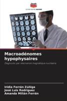 Macroadénomes Hypophysaires