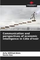 Communication and Perspectives of Economic Intelligence in Côte d'Ivoir