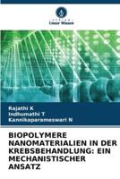 Biopolymere Nanomaterialien in Der Krebsbehandlung