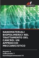 Nanomateriali Biopolimerici Nel Trattamento Del Cancro