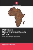 Política E Desenvolvimento Em África