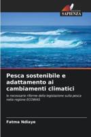 Pesca Sostenibile E Adattamento Ai Cambiamenti Climatici