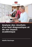 Analyse Des Résultats D'un Test Diagnostique Et De Son Impact Académique