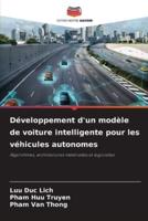 Développement D'un Modèle De Voiture Intelligente Pour Les Véhicules Autonomes