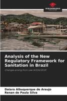 Analysis of the New Regulatory Framework for Sanitation in Brazil