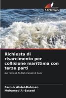 Richiesta Di Risarcimento Per Collisione Marittima Con Terze Parti