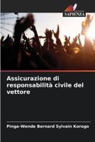 Assicurazione Di Responsabilità Civile Del Vettore