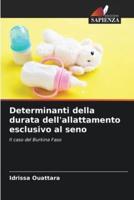 Determinanti Della Durata Dell'allattamento Esclusivo Al Seno