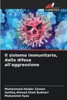 Il Sistema Immunitario, Dalla Difesa All'aggressione