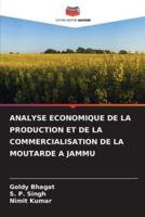 Analyse Economique De La Production Et De La Commercialisation De La Moutarde a Jammu