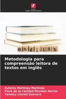 Metodologia Para Compreensão Leitora De Textos Em Inglês