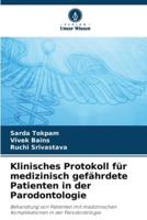 Klinisches Protokoll Für Medizinisch Gefährdete Patienten in Der Parodontologie