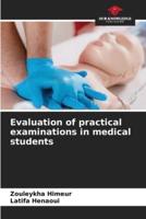 Evaluation of Practical Examinations in Medical Students