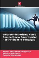 Empreendedorismo Como Competência Empresarial - Estratégias E Educação