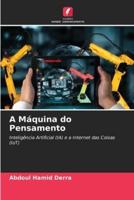 A Máquina Do Pensamento