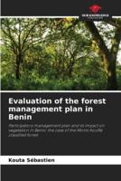 Evaluation of the Forest Management Plan in Benin