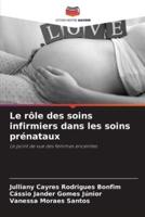 Le Rôle Des Soins Infirmiers Dans Les Soins Prénataux