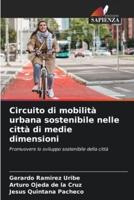 Circuito Di Mobilità Urbana Sostenibile Nelle Città Di Medie Dimensioni