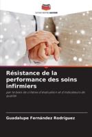 Résistance De La Performance Des Soins Infirmiers