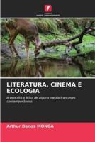 Literatura, Cinema E Ecologia