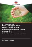 Le PRONAF, Une Contribution Au Développement Rural Durable ?