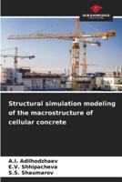 Structural Simulation Modeling of the Macrostructure of Cellular Concrete