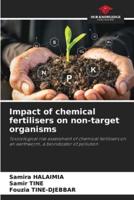 Impact of Chemical Fertilisers on Non-Target Organisms