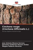 Cinchona Rouge (Cinchona Officinalis L.)