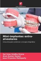 Mini-Implantes Extra-Alveolares