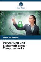 Verwaltung Und Sicherheit Eines Computerparks