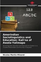 Amerindian Sociolinguistics and Education