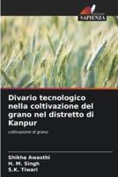 Divario Tecnologico Nella Coltivazione Del Grano Nel Distretto Di Kanpur