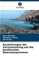 Auswirkungen Der Verschmutzung Auf Die Benthischen Meeresorganismen