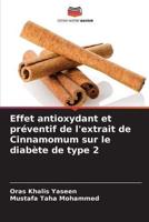 Effet Antioxydant Et Préventif De L'extrait De Cinnamomum Sur Le Diabète De Type 2