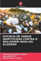 Eficácia De Vários Insecticidas Contra O Bollworm Rosa Do Algodão