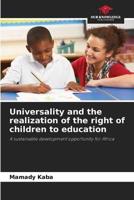 Universality and the Realization of the Right of Children to Education
