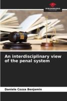 An Interdisciplinary View of the Penal System