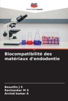 Biocompatibilité Des Matériaux D'endodontie