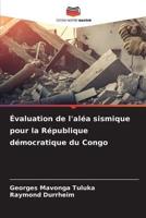 Évaluation De L'aléa Sismique Pour La République Démocratique Du Congo