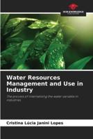 Water Resources Management and Use in Industry