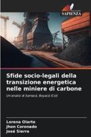 Sfide Socio-Legali Della Transizione Energetica Nelle Miniere Di Carbone